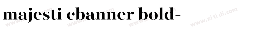 majesti cbanner bold字体转换